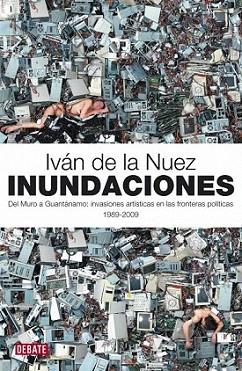 INUNDACIONES | 9788483068700 | IVAN DE LA NUEZ | Llibres Parcir | Llibreria Parcir | Llibreria online de Manresa | Comprar llibres en català i castellà online