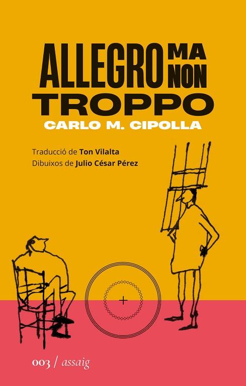 ALLEGRO MA NON TROPPO | 9788419059024 | CIPOLLA, CARLO MARIA | Llibres Parcir | Llibreria Parcir | Llibreria online de Manresa | Comprar llibres en català i castellà online