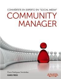 COMMUNITY MANAGER | 9788441529366 | RODRIGUEZ FERNANDEZ | Llibres Parcir | Llibreria Parcir | Llibreria online de Manresa | Comprar llibres en català i castellà online