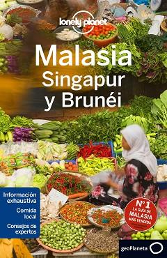 MALASIA, SINGAPUR Y BRUNÉI 3 | 9788408152385 | BRETT ATKINSON/GREG BENCHWICK/CRISTIAN BONETTO/AUSTIN BUSH/SIMON RICHMOND/ISABEL ALBISTON/ROBERT SCO | Llibres Parcir | Librería Parcir | Librería online de Manresa | Comprar libros en catalán y castellano online