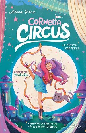 CORNELIA CIRCUS 2 - LA FIESTA SORPRESA | 9788419688408 | PONS, ALENA | Llibres Parcir | Llibreria Parcir | Llibreria online de Manresa | Comprar llibres en català i castellà online