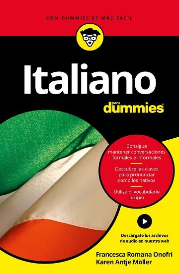 ITALIANO PARA DUMMIES | 9788432903052 | FRANCESCA ROMANA ONOFRI/KAREN ANTJE MÖLLER | Llibres Parcir | Llibreria Parcir | Llibreria online de Manresa | Comprar llibres en català i castellà online