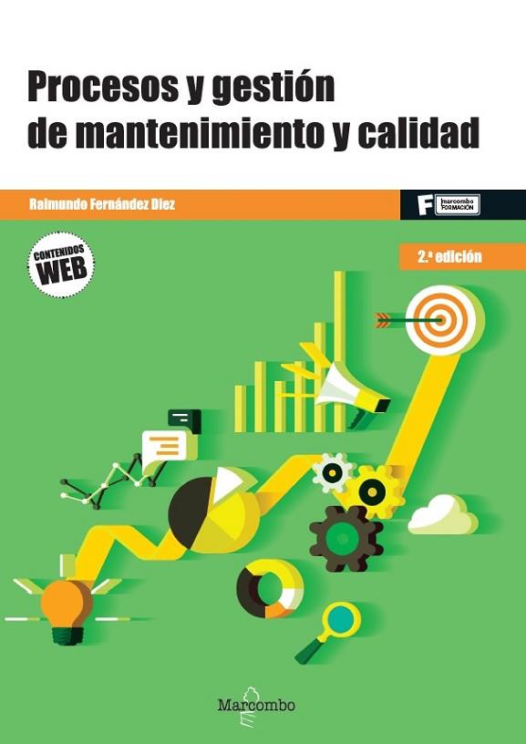 PROCESOS Y GESTIÓN DE MANTENIMIENTO Y CALIDAD - 2.ª EDICIÓN | 9788426737533 | FERNÁNDEZ DIEZ, RAIMUNDO | Llibres Parcir | Llibreria Parcir | Llibreria online de Manresa | Comprar llibres en català i castellà online