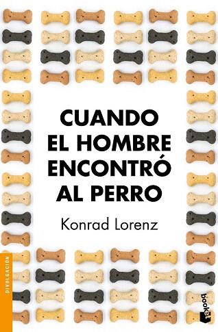 CUANDO EL HOMBRE ENCONTRÓ AL PERRO | 9788490660706 | LORENZ, KONRAD | Llibres Parcir | Llibreria Parcir | Llibreria online de Manresa | Comprar llibres en català i castellà online