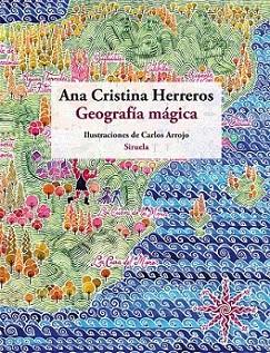 GEOGRAFIA MAGICA col las tres edades | 9788498416718 | ANA CRISTINA HERREROS | Llibres Parcir | Llibreria Parcir | Llibreria online de Manresa | Comprar llibres en català i castellà online