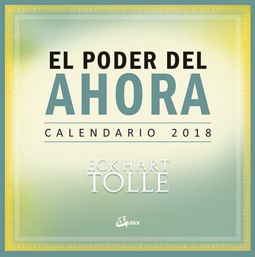 CALENDARIO 2018, EL PODER DEL AHORA | 9788484457053 | TOLLE, ECKHART | Llibres Parcir | Llibreria Parcir | Llibreria online de Manresa | Comprar llibres en català i castellà online