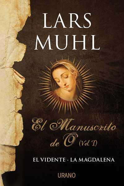 EL MANUSCRITO DE O, VOL. I | 9788479532062 | MUHL, LARS | Llibres Parcir | Llibreria Parcir | Llibreria online de Manresa | Comprar llibres en català i castellà online