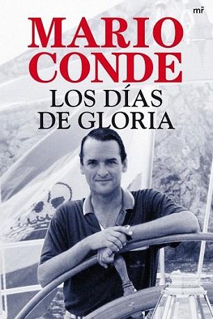 LOS DIAS DE GLORIA | 9788427036758 | MARIO CONDE | Llibres Parcir | Librería Parcir | Librería online de Manresa | Comprar libros en catalán y castellano online