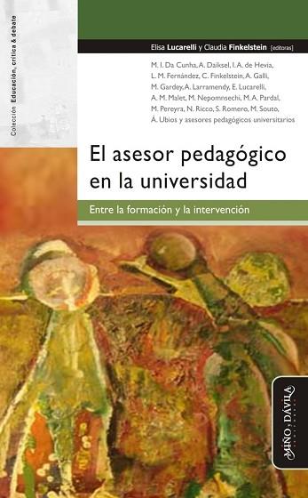 ASESOR PEDAGÓGICO EN LA UNIVERSIDAD.. ENTRE LA FORMACIÓN Y LA INTERVENCIÓN | PODI130135 | LUCARELLI  ELISA/FINKELSTEIN  CLAUDIA | Llibres Parcir | Llibreria Parcir | Llibreria online de Manresa | Comprar llibres en català i castellà online