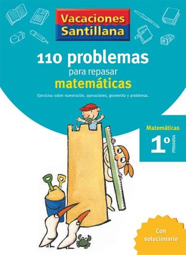 VACACIONES SANTILLANA 1 PRIMARIA 110 PROBLEMAS PARA REPASAR MATEMATICAS 1 PRIMAR | 9788429408379 | VARIOS | Llibres Parcir | Llibreria Parcir | Llibreria online de Manresa | Comprar llibres en català i castellà online