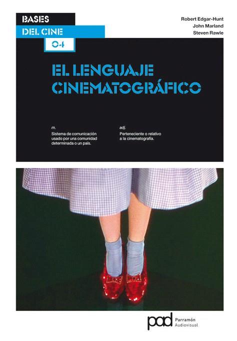 LENGUAJE CINEMATOGRAFICO | 9788434237803 | ROBERT, EDGAR-HUNT | Llibres Parcir | Llibreria Parcir | Llibreria online de Manresa | Comprar llibres en català i castellà online