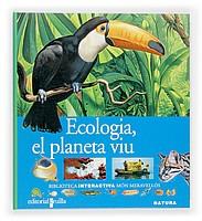 ECOLOGIA EL PLANETA VIU | 9788466106955 | MON MERAVELLOS INTERACTIVA | Llibres Parcir | Llibreria Parcir | Llibreria online de Manresa | Comprar llibres en català i castellà online