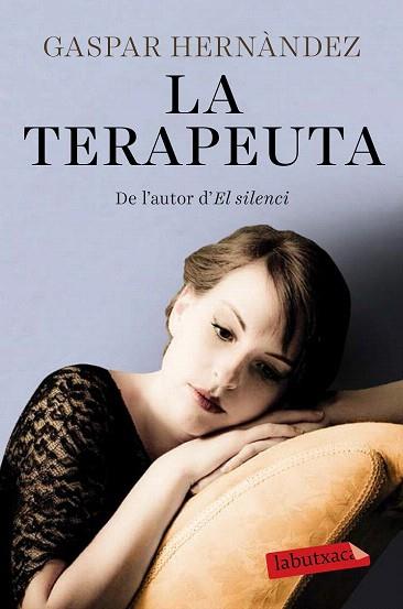 LA TERAPEUTA | 9788499309538 | GASPAR HERNÀNDEZ | Llibres Parcir | Llibreria Parcir | Llibreria online de Manresa | Comprar llibres en català i castellà online