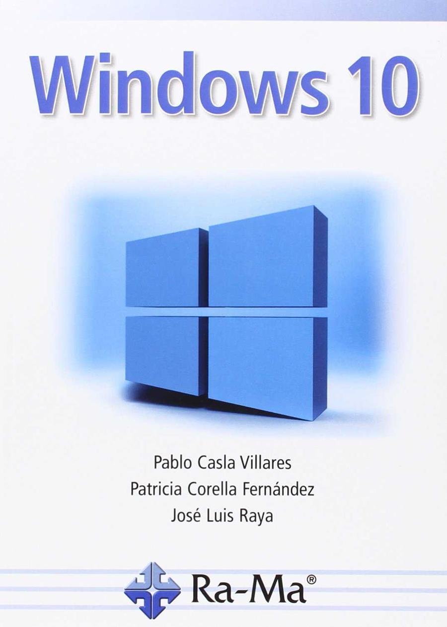 WINDOWS 10 | 9788499646022 | CASLA VILLARES, PABLO | Llibres Parcir | Llibreria Parcir | Llibreria online de Manresa | Comprar llibres en català i castellà online