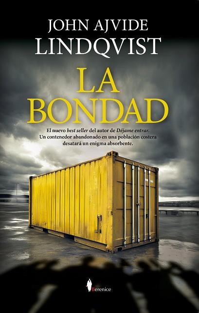 LA BONDAD | 9788418648199 | JOHN AJVIDE LINDQVIST | Llibres Parcir | Llibreria Parcir | Llibreria online de Manresa | Comprar llibres en català i castellà online