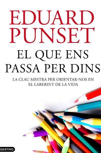 El que ens passa per dins | 9788497102230 | Eduard Punset | Llibres Parcir | Llibreria Parcir | Llibreria online de Manresa | Comprar llibres en català i castellà online