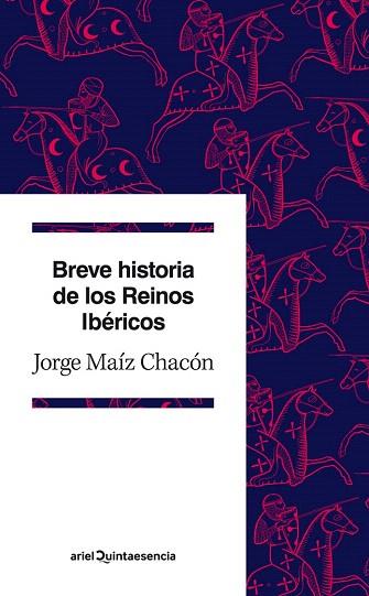 Breve historia de los Reinos Ibéricos | 9788434405806 | Jorge Maíz | Llibres Parcir | Llibreria Parcir | Llibreria online de Manresa | Comprar llibres en català i castellà online