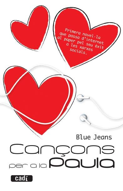 CANÇONS PER A LA PAULA | 9788447440610 | BLUE JEANS | Llibres Parcir | Llibreria Parcir | Llibreria online de Manresa | Comprar llibres en català i castellà online