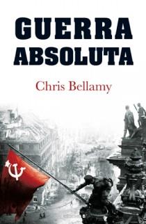 GUERRA ABSOLUTA | 9788466647489 | CHRIS BELLAMY | Llibres Parcir | Llibreria Parcir | Llibreria online de Manresa | Comprar llibres en català i castellà online