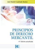 PRINCIPIOS DE DERECHO MERCANTIL 4ª EDICIÓN ACTUALIZADA | 9788419857606 | CUADRADO RAMOS, DANIEL | Llibres Parcir | Llibreria Parcir | Llibreria online de Manresa | Comprar llibres en català i castellà online