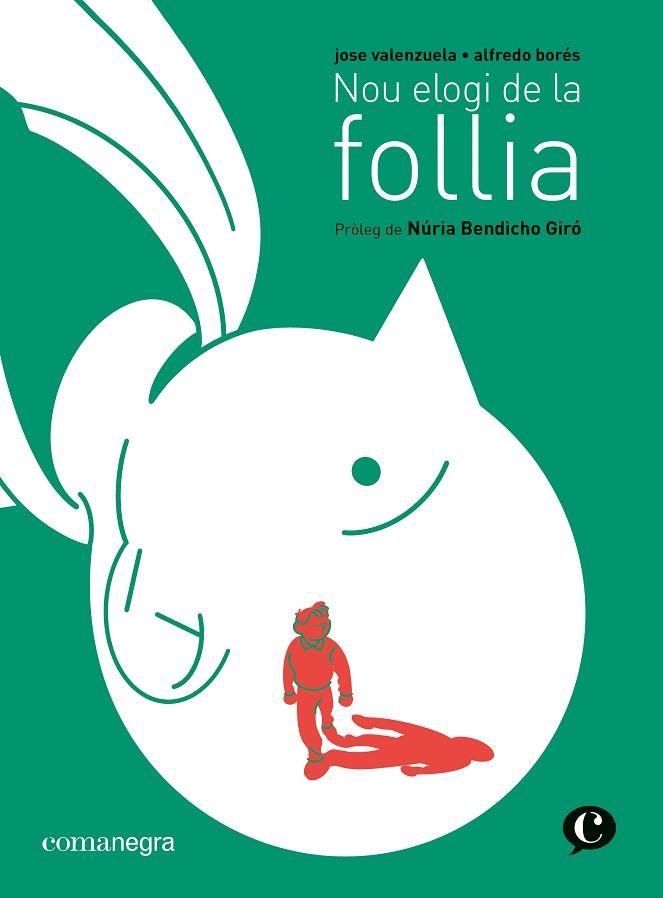 NOU ELOGI DE LA FOLLIA | 9788419590220 | VALENZUELA, JOSE/BORÉS, ALFREDO | Llibres Parcir | Llibreria Parcir | Llibreria online de Manresa | Comprar llibres en català i castellà online