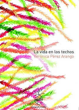 VIDA EN LOS TECHOS | PODI90353 | PÉREZ ARANGO  VERÓNICA | Llibres Parcir | Llibreria Parcir | Llibreria online de Manresa | Comprar llibres en català i castellà online