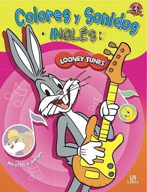 COLORES Y SONIDOS EN INGLES CON LOS LOONEY TUNES | 9788466222686 | Llibres Parcir | Llibreria Parcir | Llibreria online de Manresa | Comprar llibres en català i castellà online