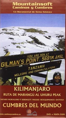 KILIMANJARO: EL SUEÑO DE UNA CUMBRE (DVD + MAPA GUIA) | 9788493730901 | ESTÉVEZ LAORGA, JOSÉ MARÍA | Llibres Parcir | Llibreria Parcir | Llibreria online de Manresa | Comprar llibres en català i castellà online