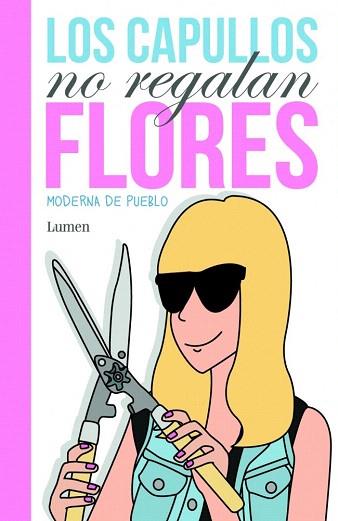 LOS CAPULLOS NO REGALAN FLORES | 9788426421371 | DE PUEBLO,MODERNA | Llibres Parcir | Llibreria Parcir | Llibreria online de Manresa | Comprar llibres en català i castellà online