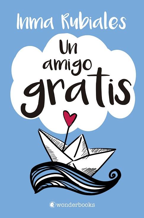 UN AMIGO GRATIS | 9788418509483 | RUBIALES, INMA | Llibres Parcir | Llibreria Parcir | Llibreria online de Manresa | Comprar llibres en català i castellà online