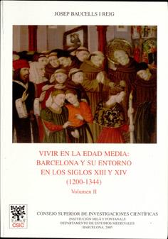 Vivir en la Edad Media: Barcelona y su entorno en los siglos XIII y XIV (1200-13 | 9788400083298 | Baucells Reig, Josep | Llibres Parcir | Librería Parcir | Librería online de Manresa | Comprar libros en catalán y castellano online