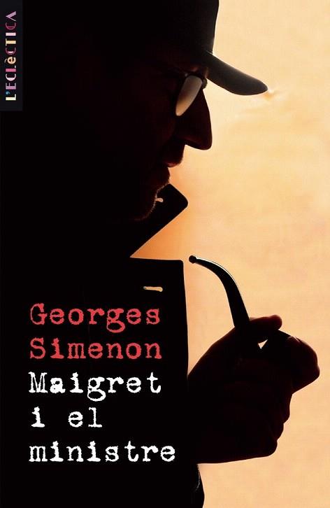 MAIGRET I EL MINISTRE | 9788476607589 | SIMENON | Llibres Parcir | Llibreria Parcir | Llibreria online de Manresa | Comprar llibres en català i castellà online