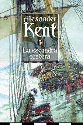 LA ESCUADRA COSTERA | 9788474861341 | KENT | Llibres Parcir | Llibreria Parcir | Llibreria online de Manresa | Comprar llibres en català i castellà online