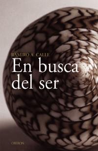 EN BUSCA DEL SER | 9788496052215 | CALLE | Llibres Parcir | Llibreria Parcir | Llibreria online de Manresa | Comprar llibres en català i castellà online