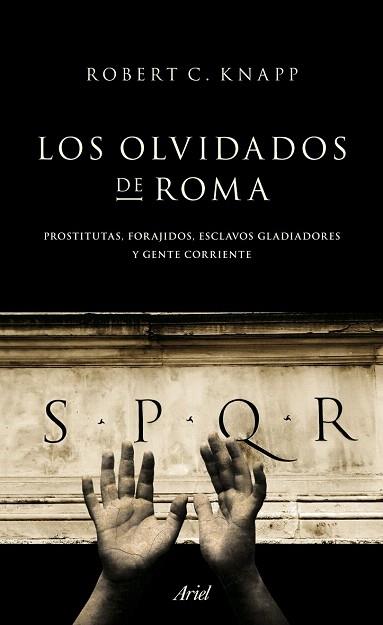 LOS OLVIDADOS DE ROMA | 9788434413955 | KNAPP ROBERT C | Llibres Parcir | Llibreria Parcir | Llibreria online de Manresa | Comprar llibres en català i castellà online