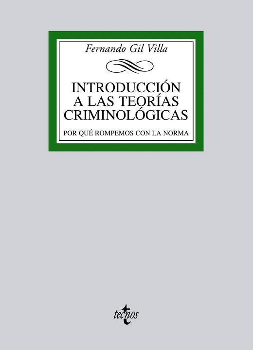 Introducción a las teorías criminológicas | 9788430957446 | Gil Villa, Fernando | Llibres Parcir | Llibreria Parcir | Llibreria online de Manresa | Comprar llibres en català i castellà online