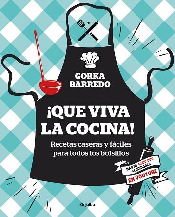 ¡QUE VIVA LA COCINA! | 9788417338404 | BARREDO, GORKA | Llibres Parcir | Llibreria Parcir | Llibreria online de Manresa | Comprar llibres en català i castellà online