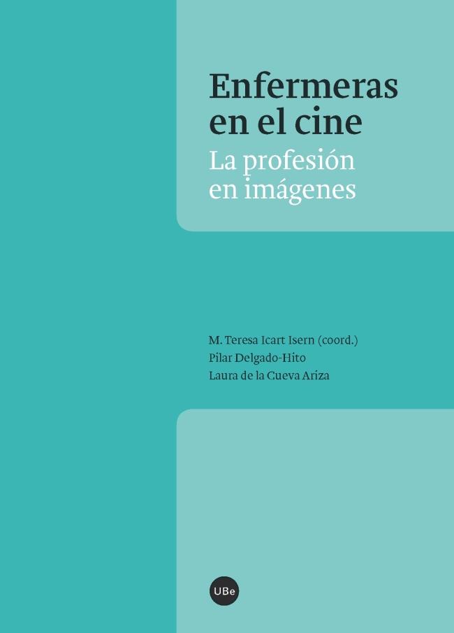 ENFERMERAS EN EL CINE | 9788447538690 | VARIOS AUTORES | Llibres Parcir | Llibreria Parcir | Llibreria online de Manresa | Comprar llibres en català i castellà online