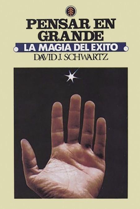 LA MAGIA DE PENSAR EN GRANDE | 9787313673008 | DAVID J. SCHWARTZ | Llibres Parcir | Llibreria Parcir | Llibreria online de Manresa | Comprar llibres en català i castellà online