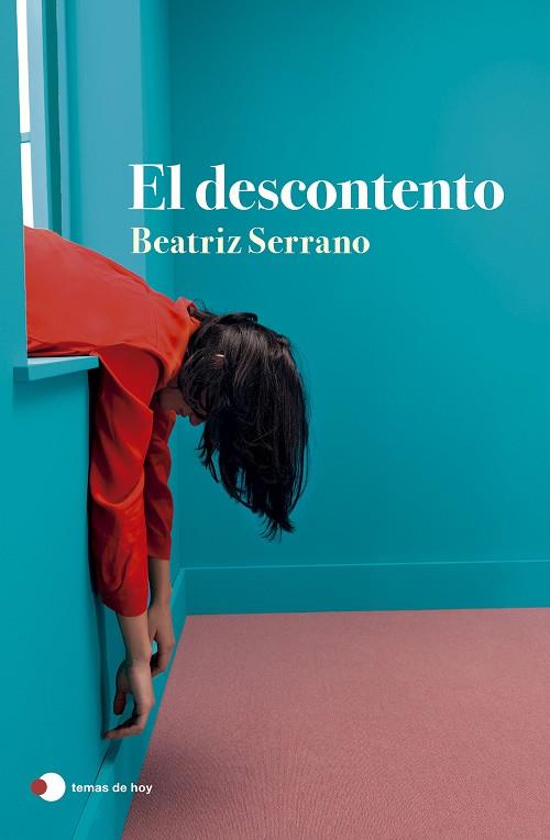 EL DESCONTENTO | 9788499989860 | SERRANO, BEATRIZ | Llibres Parcir | Llibreria Parcir | Llibreria online de Manresa | Comprar llibres en català i castellà online