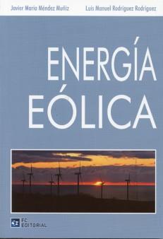 ENERGÍA EÓLICA | 9788493961817 | JAVIER MATIA MENDEZ MUÑIZ LUIS MANUEL RODRIGUEZ RODRIGUEZ | Llibres Parcir | Llibreria Parcir | Llibreria online de Manresa | Comprar llibres en català i castellà online