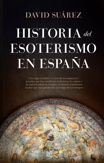 HISTORIA DEL ESOTERISMO EN ESPAÑA | 9788410521018 | DAVID SUÁREZ | Llibres Parcir | Librería Parcir | Librería online de Manresa | Comprar libros en catalán y castellano online