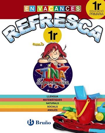 REFRESCA AMB LA TINA SUPERBRUIXA 1R PRIMÀRIA | 9788499061894 | Llibres Parcir | Llibreria Parcir | Llibreria online de Manresa | Comprar llibres en català i castellà online