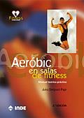 AEROBIC SALAS FITNESS | 9788487330612 | DIEGUEZ | Llibres Parcir | Llibreria Parcir | Llibreria online de Manresa | Comprar llibres en català i castellà online