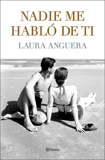 NADIE ME HABLÓ DE TI | 9788408255994 | ANGUERA, LAURA | Llibres Parcir | Llibreria Parcir | Llibreria online de Manresa | Comprar llibres en català i castellà online