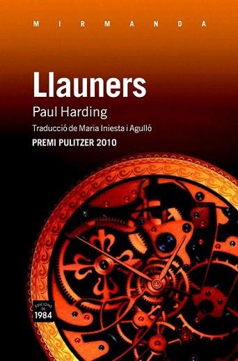 Llauners | 9788492440771 | Harding, Paul | Llibres Parcir | Librería Parcir | Librería online de Manresa | Comprar libros en catalán y castellano online