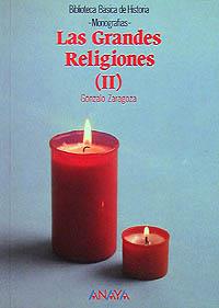 GRANDES RELIGIONES II,B,B,H, | 9788420749303 | ZARAGOZA | Llibres Parcir | Llibreria Parcir | Llibreria online de Manresa | Comprar llibres en català i castellà online