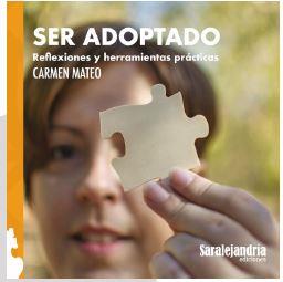 SER ADOPTADO | 9788417995294 | MATEO, CARMEN | Llibres Parcir | Llibreria Parcir | Llibreria online de Manresa | Comprar llibres en català i castellà online