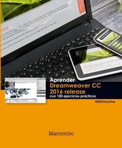 APRENDER DREAMWEAVER CC RELEASE 2016 CON 100 EJERCICIOS PRÁCTICOS | 9788426723994 | MEDIAACTIVE | Llibres Parcir | Llibreria Parcir | Llibreria online de Manresa | Comprar llibres en català i castellà online