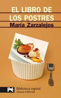 EL LIBRO DE LOS POSTRES | 9788420659411 | ZARZALEJOS MARIA | Llibres Parcir | Llibreria Parcir | Llibreria online de Manresa | Comprar llibres en català i castellà online